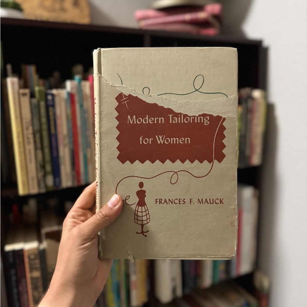 Modern Tailoring for Women - Frances F. Mauck (1950 HC)